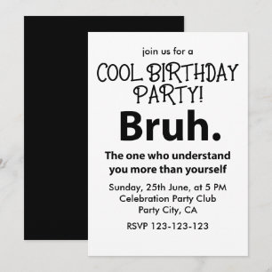Bruh Typography Tonåring Boy Birthday Bruh Inbjudningar