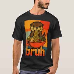 Bruh utter äter japanska ramen nudlar män kvinnor t shirt