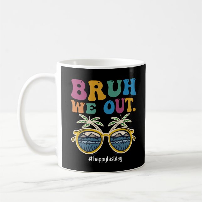 Bruh Vi är glada Sista Skoldagen Lärare  Kaffemugg (Vänster)