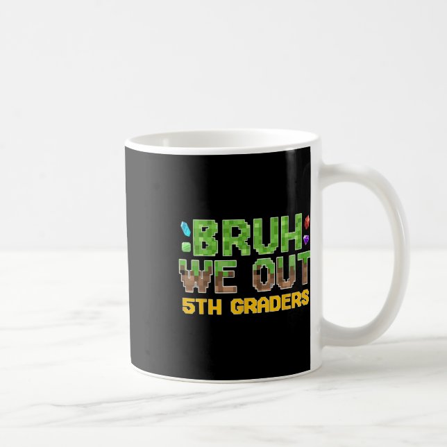 Bruh Vi Är Klara 5:e Klassare Femte Klass Utolsó T Kaffemugg (Höger)