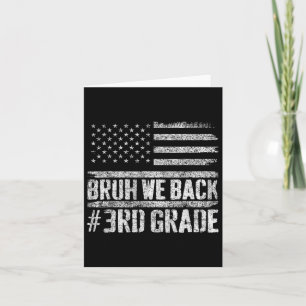 Bruh, vi är tillbaka 3:e Klass 4:e juli Back to sc Kort