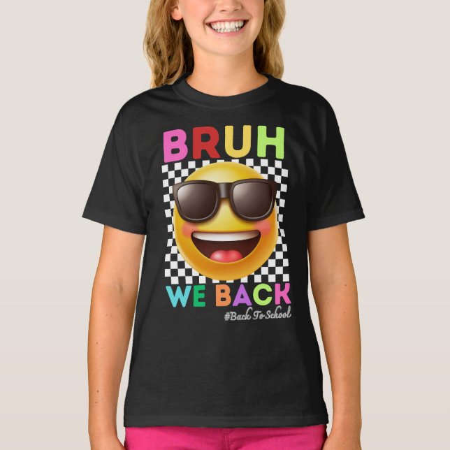 Bruh, vi är tillbaka första dagen i Back to school T Shirt (Framsida)