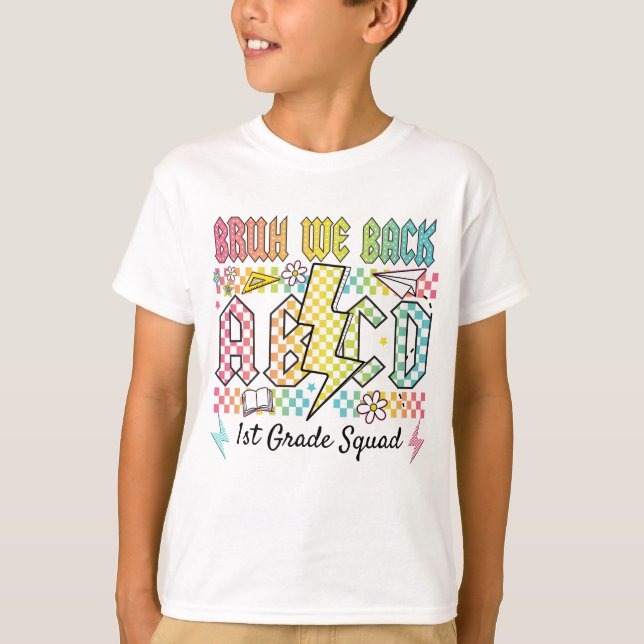 Bruh, vi är tillbaka första skoldagen t shirt (Framsida)