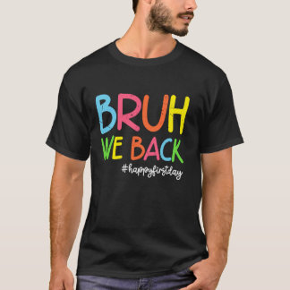 Bruh Vi Är Tillbaka Kids Pojkar Flickor Lärare Rol T Shirt