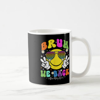 Bruh Vi Är Tillbaka Lärare Retro Tillbaka Till Sko Kaffemugg