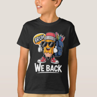 Bruh Vi Är Tillbaka Pennlärare Elev Åter Till Skol T Shirt