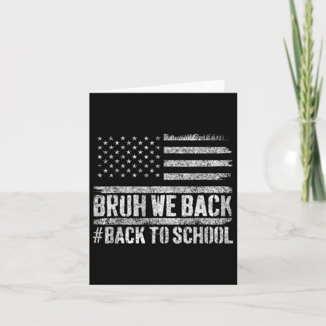 Bruh Vi Är Tillbaka Tillbaka Till Skolan 4 Juli Ti Kort (Framsida)