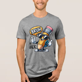Bruh Vi Är Tillbaka, Tillbaka Till Skolan Lärare  T Shirt