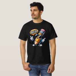 Bruh Vi Är Tillbaka, Tillbaka Till Skolan Lärare  T Shirt