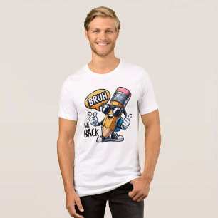 Bruh Vi Är Tillbaka, Tillbaka Till Skolan Lärare T Shirt
