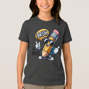 Bruh Vi Är Tillbaka, Tillbaka Till Skolan Lärare  T Shirt