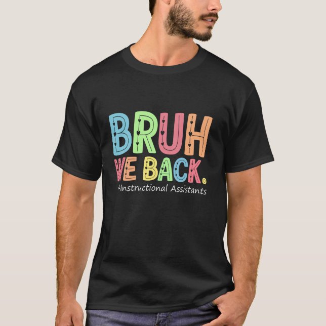 Bruh vi Back Instructions Assistants, tillbaka til T Shirt (Framsida)