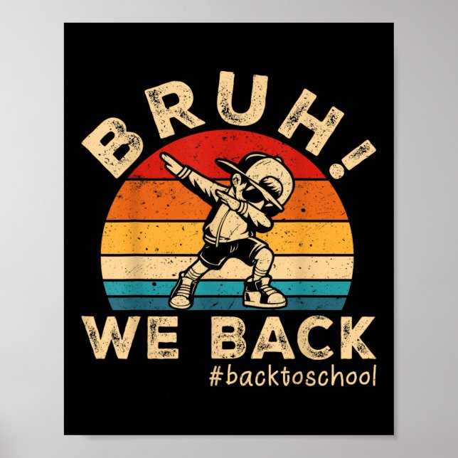 Bruh, vi backar från Dabbing Boy Teacher Kids Funn Poster (Framsidan)
