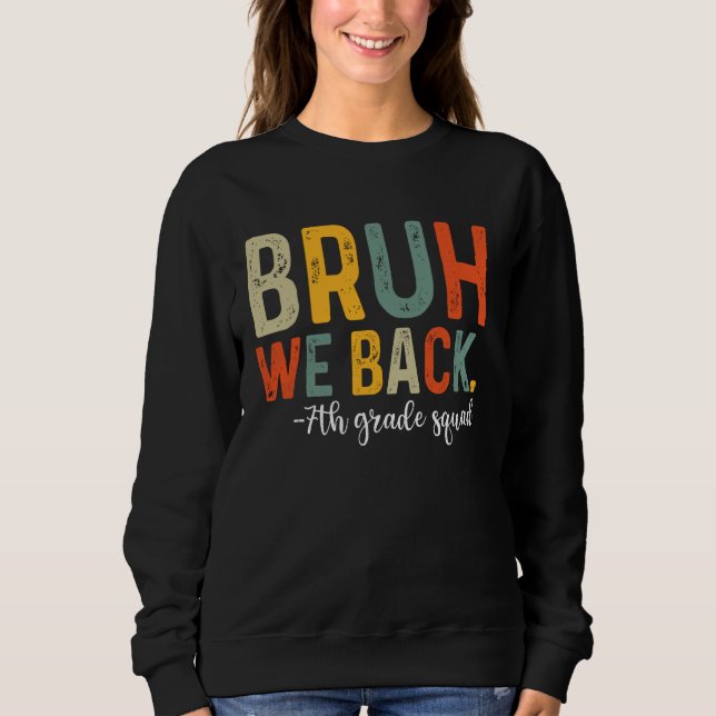 Bruh Vi bak 7:e Klass Squad Team Back to school T Shirt (Framsida)
