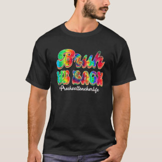 Bruh vi bak Preschool Tie Dye Teacher Kids tillbak T Shirt