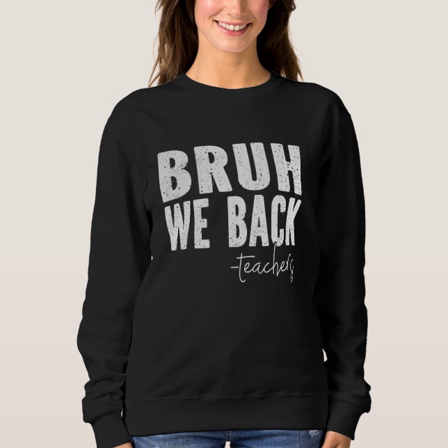 Bruh Vi stöder lärare Retro Back to school T Shirt (Framsida)