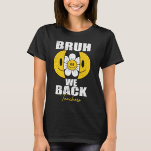 Bruh Vi stöder lärare Retro Smile Ansikte Groovy t Shirt