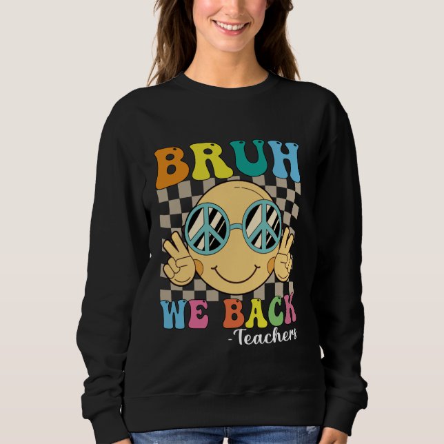 Bruh Vi stöder lärare Retro Smile Ansikte Groovy t Shirt (Framsida)