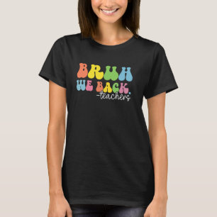 Bruh Vi stöder lärare Retro Smile Ansikte Groovy t Shirt