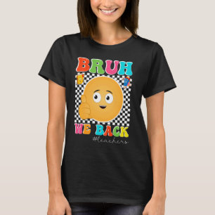 Bruh Vi stöder lärare Retro Smile Ansikte Groovy t Shirt