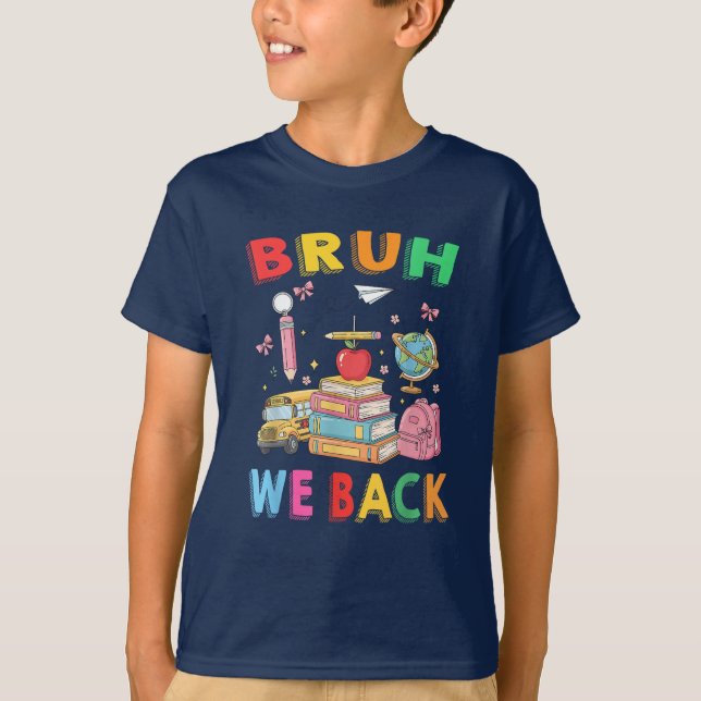 Bruh Vi stöder lärare Studenter Back to school T Shirt (Framsida)