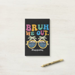 Bruh, vi ut i Lycklig förra dagen, skollärare Post-it Block