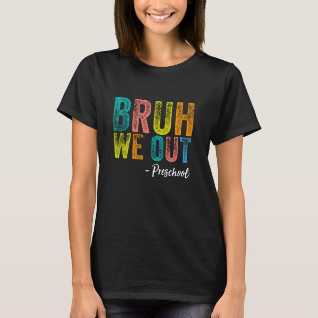 Bruh vi ut Preschool Studenten före K-klass 20 T Shirt (Framsida)