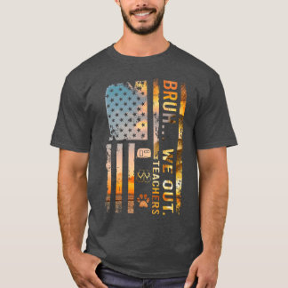 Bruh Vi Utbildar Sommar Camping Flip Flops tjej T Shirt