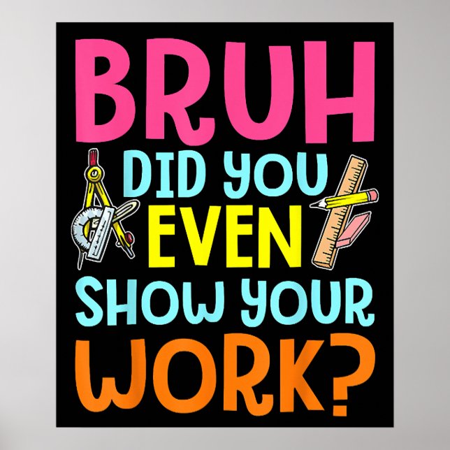 Bruh visade du ens din arbetslärare poster (Framsidan)