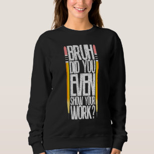 Bruh, visade du ens Roligten Mat för arbetsklassru T Shirt