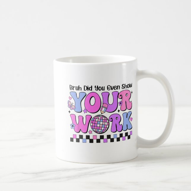 Bruh visade du till och med arbetsdagen för Disco- Kaffemugg (Höger)