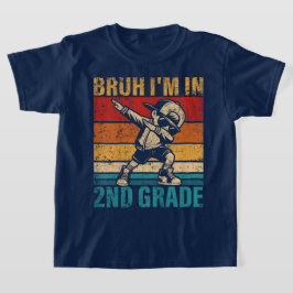 Bruh We Back 2nd Grade Back to School Second Grade T Shirt