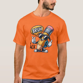 Bruh We Back, Back To School Teacher T Shirt