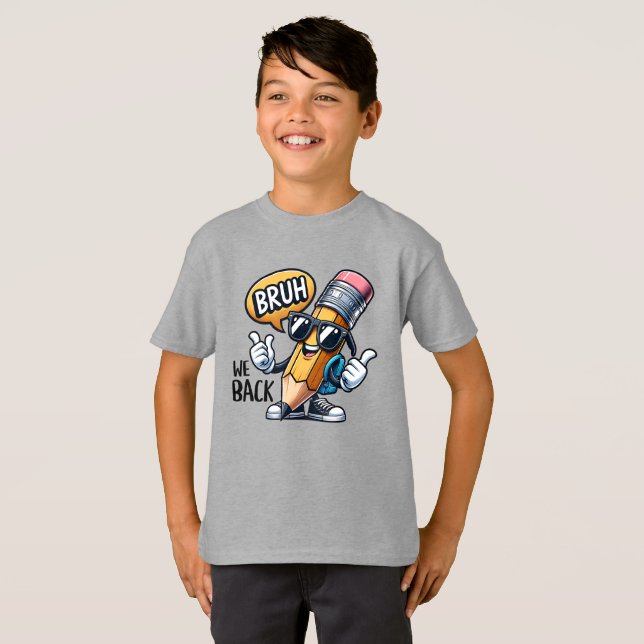 Bruh We Back, Back To School Teacher  T Shirt (Hel framsida)