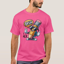 Bruh We Back, Back To School Teacher T Shirt