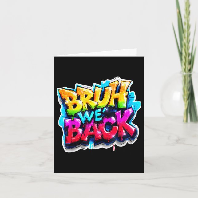 Bruh We Back Graffiti Back to school Clip Art Kort (Framsida)