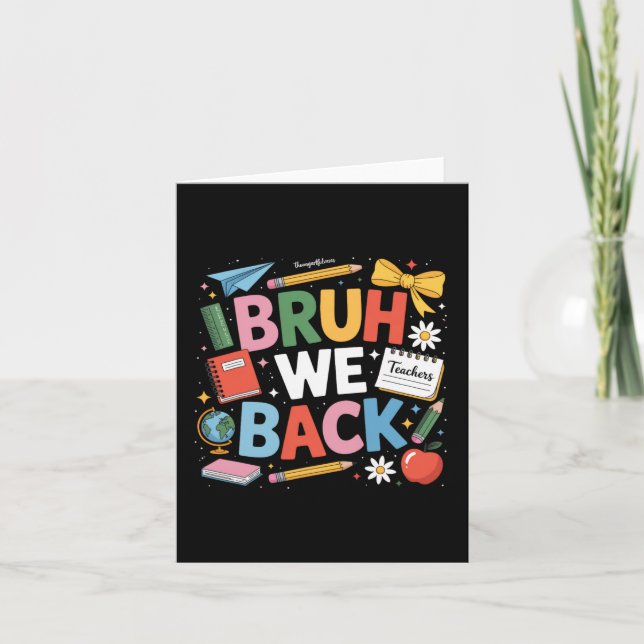 Bruh We Back Shirt Cute Back to school Teacher Bo Kort (Framsida)