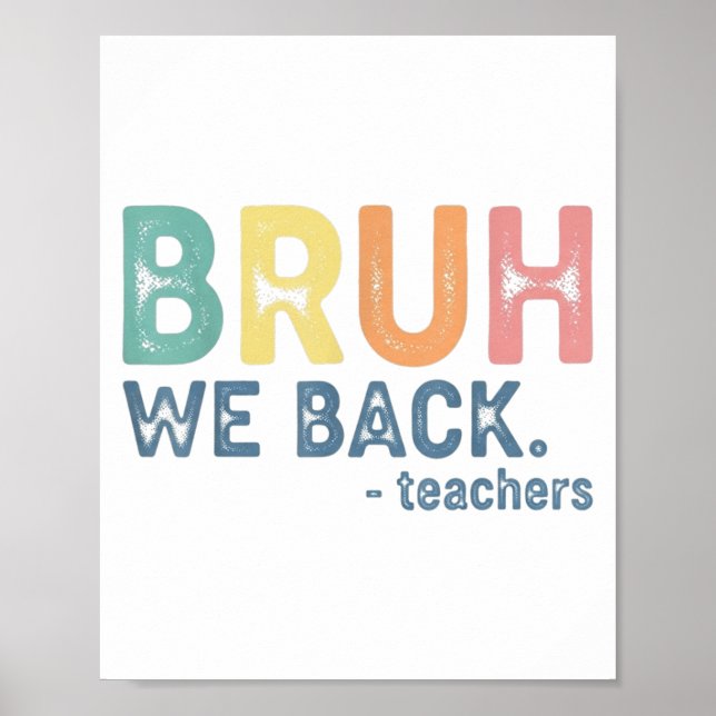 Bruh We Back Teacher Retro Back to school Funny Fi Poster (Framsidan)