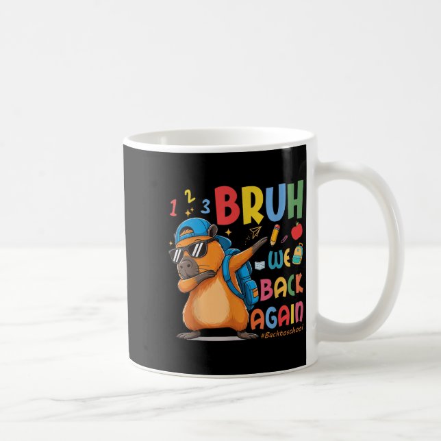 Bruh We Back to school 2:e Klass-lärarkapybara Kaffemugg (Höger)