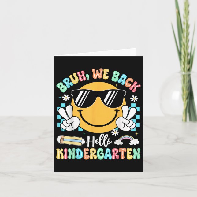 Bruh We Back to school Hej Kindergarten Lärare Kort (Framsida)