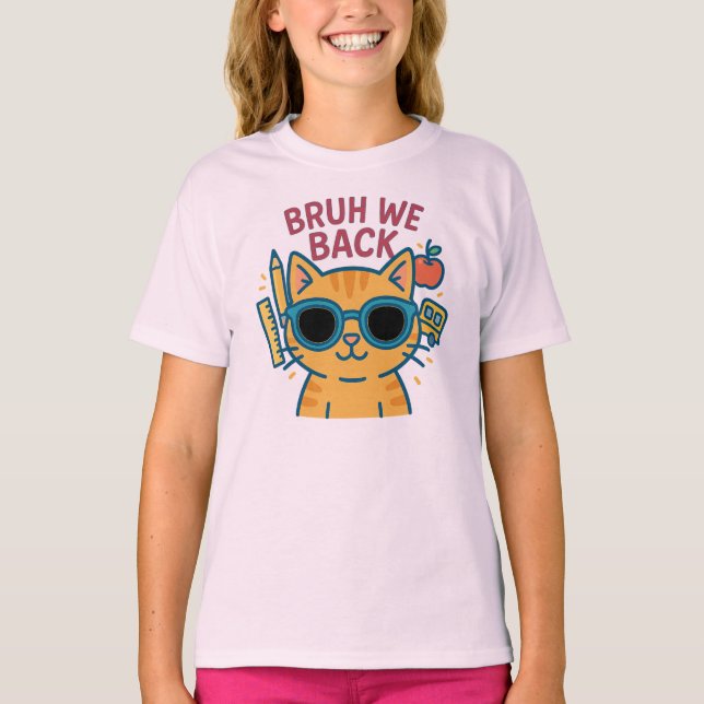 BRUH WE BAK T SHIRT (Framsida)