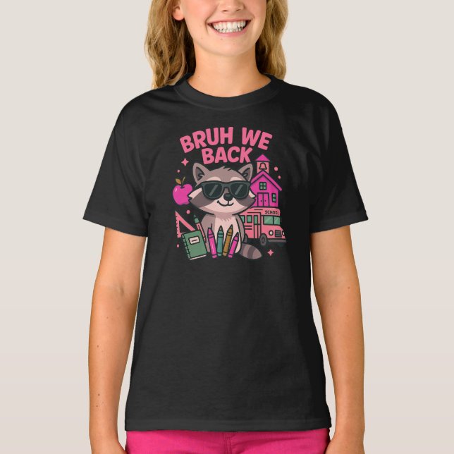 BRUH WE BAK T SHIRT (Framsida)