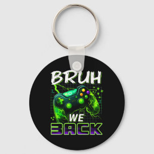 Bruh We Ck - Ck Till Skolan Gamer Level Pojkar Nyckelring