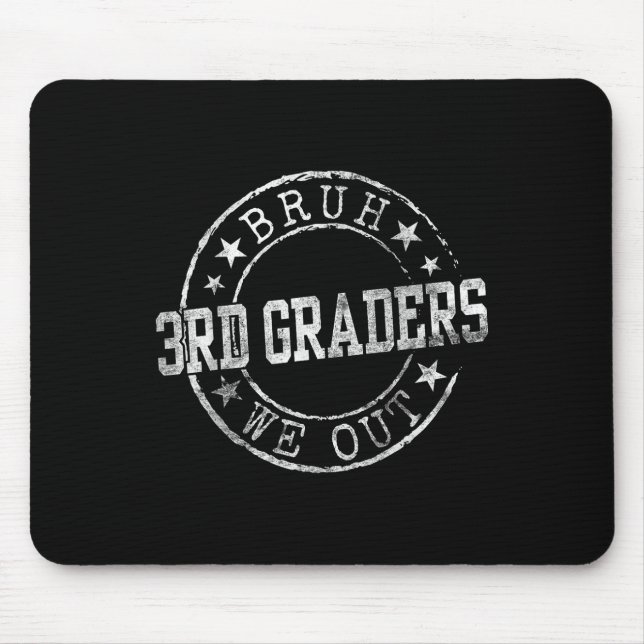 Bruh we out 3rd Graders Circle Emblem Studenten C Musmatta (Framsidan)