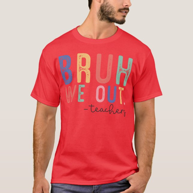 Bruh We Out-vän T Shirt (Framsida)