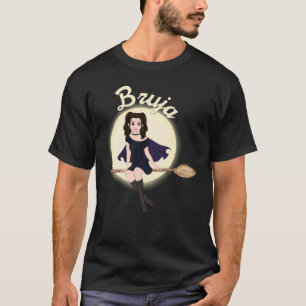 Bruja Latina Witch Mexican Curandera Chola Playera T Shirt