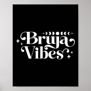 Bruja Witch Vibes Andlig Bruja Vibes Latina Bru Poster