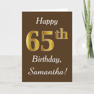 Brun, Faux Guld 65e Birthday + Anpassat namn Kort