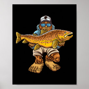 Brun regnbåge Fiske Bigfoot Hunting Fisherme Poster
