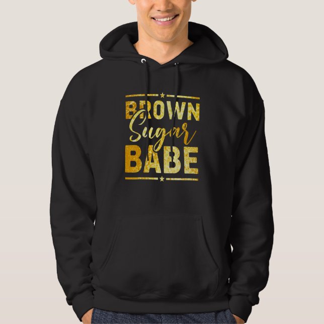 Brun Sugar Babe Black Pride Idea Black History Hoodie (Framsida)